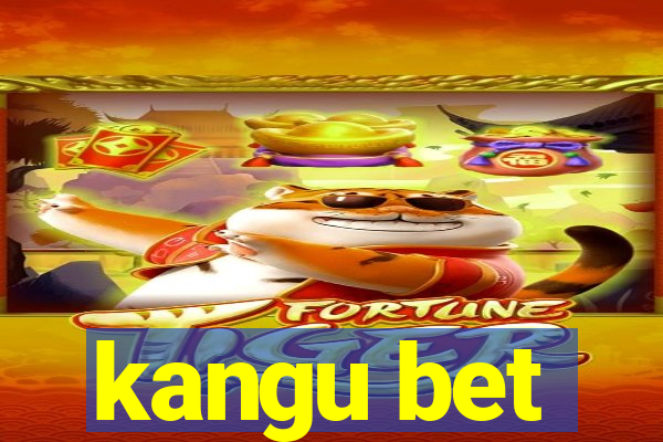 kangu bet